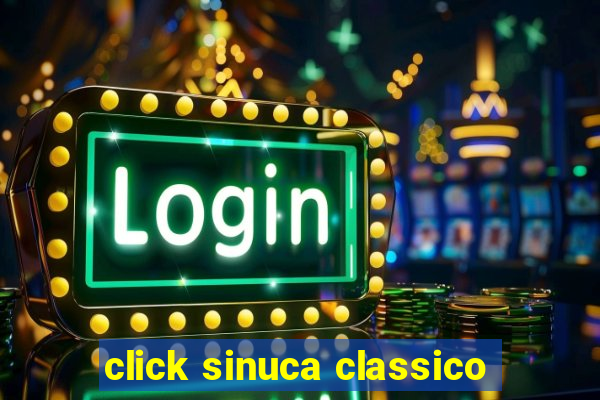 click sinuca classico